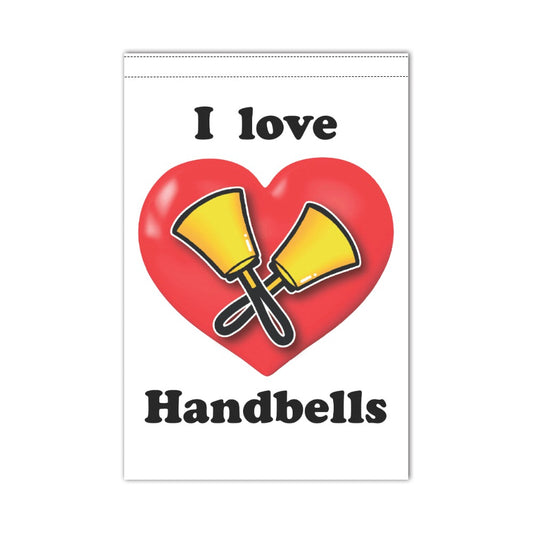 I Love Handbells Garden Flag 12''x18''(Without Flagpole)